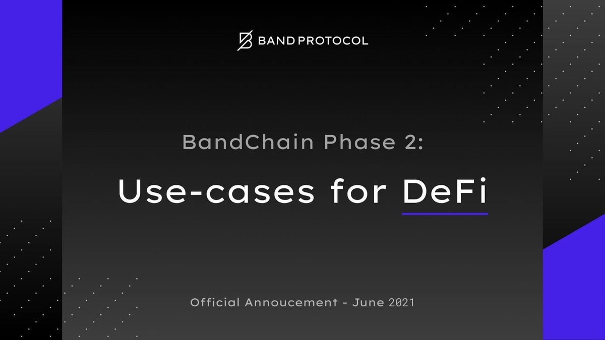 BandChain Phase 2: Use-Cases For DeFi