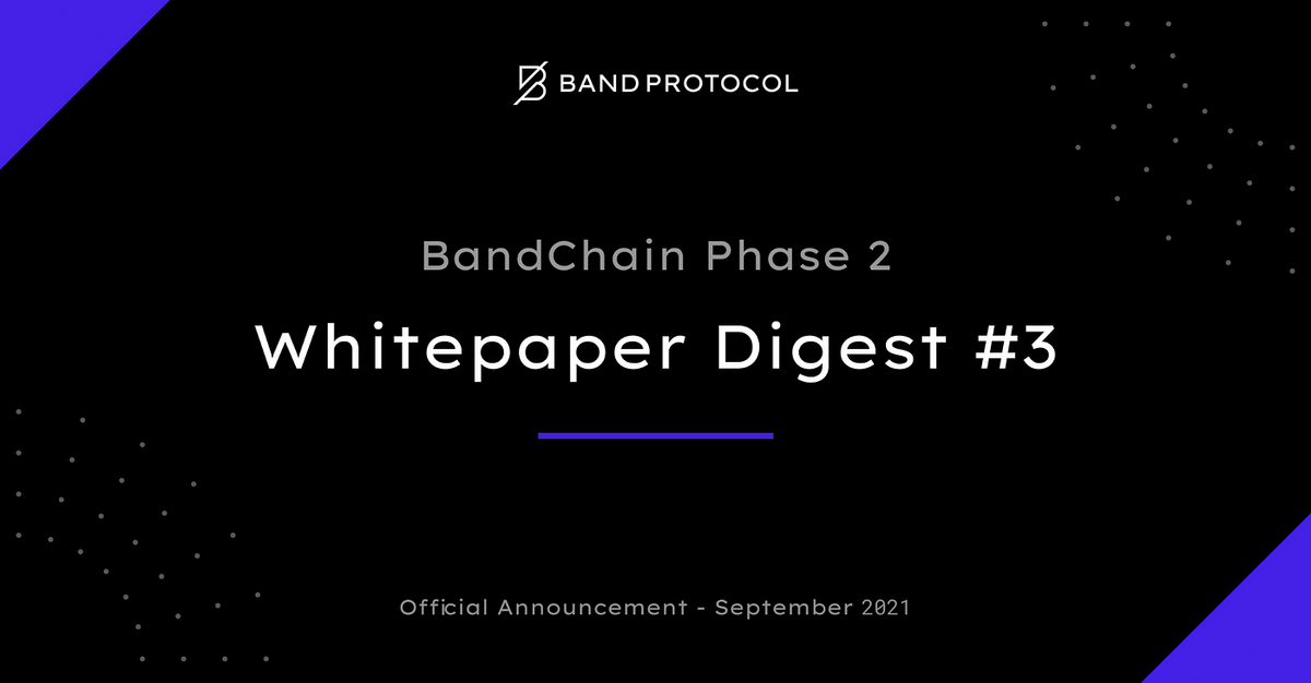 Whitepaper Digest #3: Decentralization, Validity, and VRF