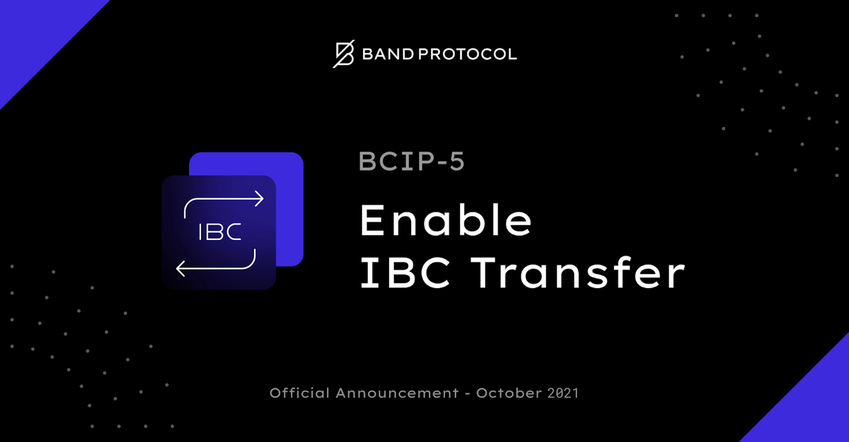 BCIP-5: Enable IBC Transfer Official Proposal