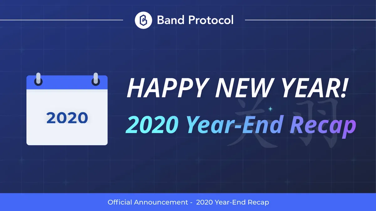 Band Protocol 2020 Recap