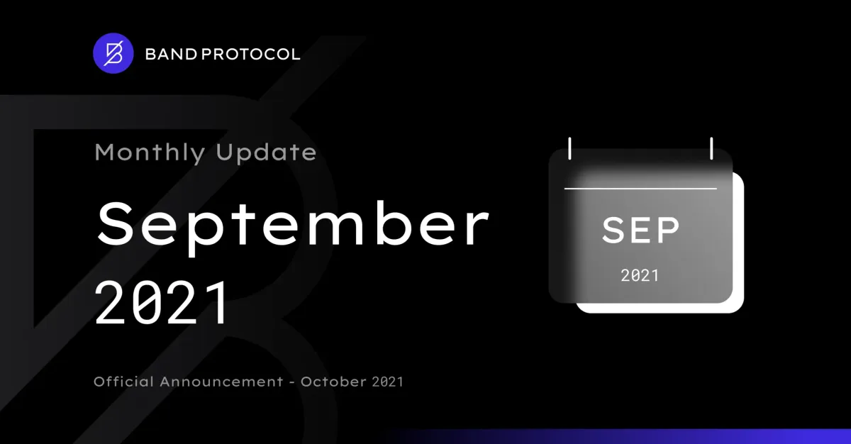 Band Protocol September 2021 Community Update