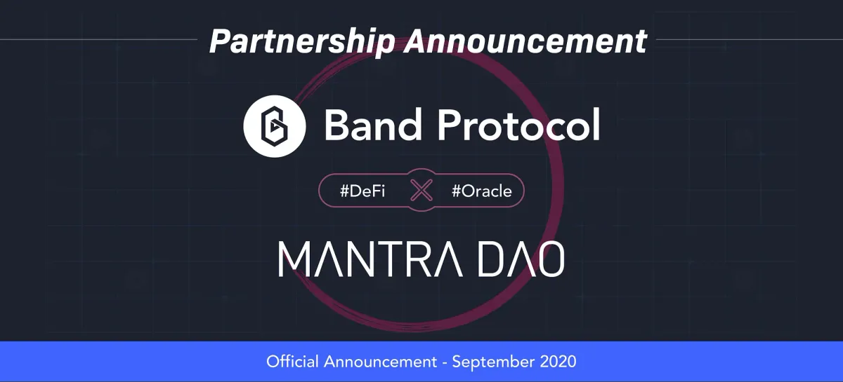 MANTRA DAO Strategically Collaborates With Band Protocol And Runs Validator Node