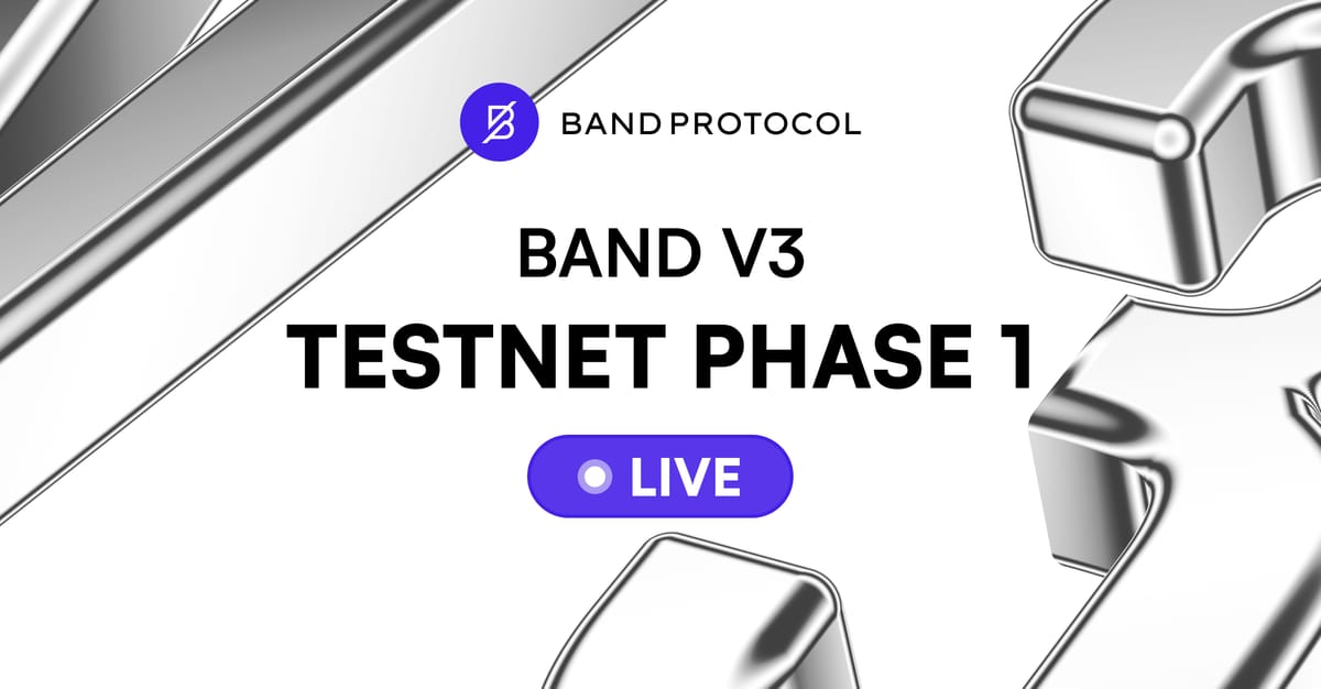 Band v3 Testnet Phase 1: Bringing the Boring Oracle to Life!