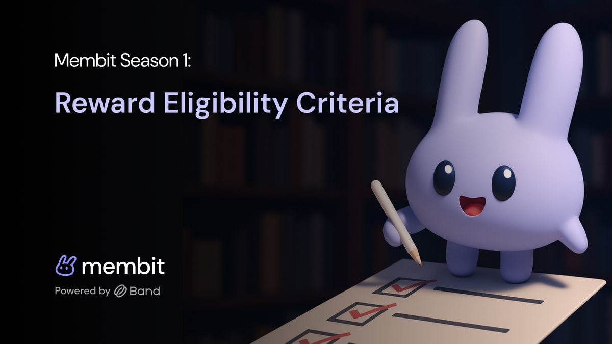 Introducing Membit Season 1: Reward Eligibility Criteria