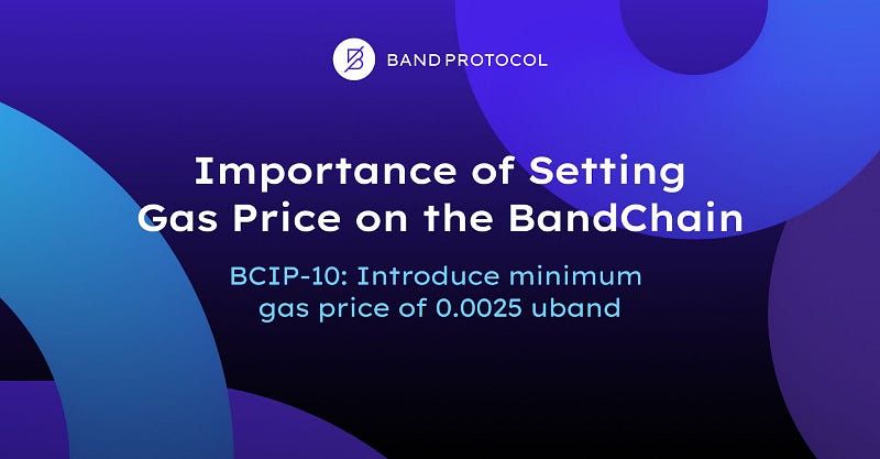 Importance of Setting Gas Price on the BandChain