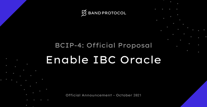 BCIP-4: Enable IBC Oracle Official Proposal