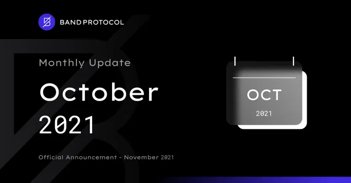 Band Protocol October 2021 Community Update